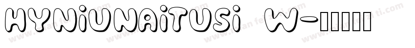HYNiuNaiTuSi W字体转换
